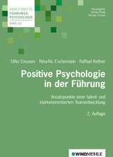 Positive Psychologie in der Führung