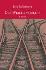 Der Weichensteller