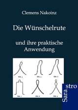 Die Wünschelrute