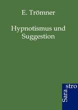 Hypnotismus und Suggestion