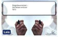 Geigenbauermeister - Das Wissen in Kürze