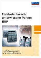 Elektrotechnisch unterwiesene Person - EUP