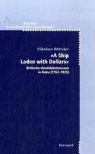 A Ship Laden with Dollars