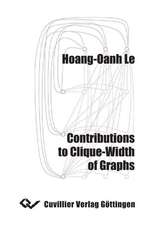 Contributions to Clique-Width of Graphs