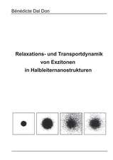 Relaxations- und Transportdynamik von Exzitonen in Halbleiternanostrukturen