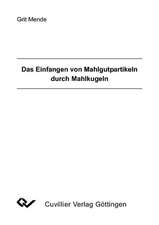 Das Einfangen von Mahlgutpartikeln durch Mahlkugeln