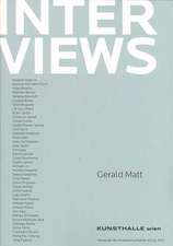 Interviews Volume 1 by Gerald Matt