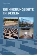 Erinnerungsorte in Berlin