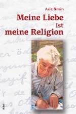 Meine Liebe ist meine Religion