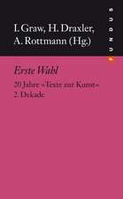 Erste Wahl - 20 Jahre Texte zur Kunst 2. Dekade