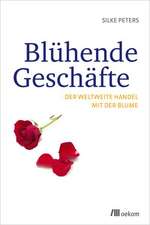 Blühende Geschäfte