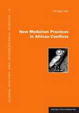 New Mediation Practices in African Conflicts