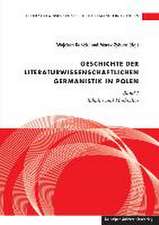 Literaturwissenschaftliche Germanistik in Polen / Geschichte der literaturwissenschaftlichen Germanistik in Polen