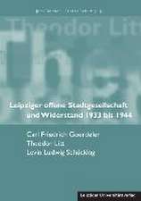 Leipziger offene Stadtgesellschaft und Widerstand 1933 bis 1944