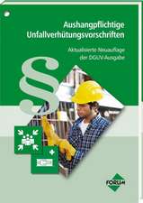 Aushangpflichtige Unfallverhütungsvorschriften - Die aktuelle DGUV-Ausgabe