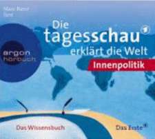 Die Tagesschau erklärt die Welt: Inland