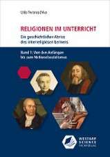 Religionen im Unterricht. Ein geschichtlicher Abriss des interreligiösen Lernens