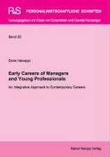 Early Careers of Managers and Young Professionals