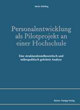 Personalentwicklung als Pilotprojekt an einer Hochschule