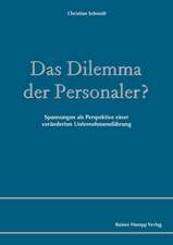 Das Dilemma der Personaler?