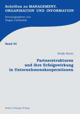 Partnerstrukturen und ihre Erfolgswirkung in Unternehmenskooperationen