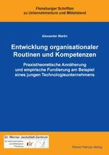 Entwicklung organisationaler Routinen und Kompetenzen