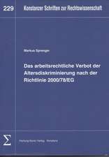 Das arbeitsrechtliche Verbot der Altersdiskriminierung nach der Richtlinie 2000/78/EG