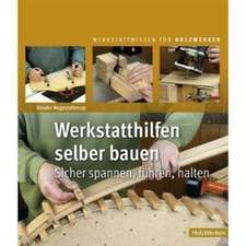 Werkstatthilfen selber bauen