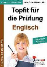 Topfit für die Prüfung - Englisch. Abschluss 9. Klasse. (Ausgabe Hauptschule Süd)