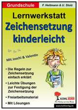 Lernwerkstatt - Zeichensetzung kinderleicht / Grundschulausgabe