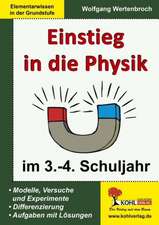 Einstieg in die Physik / 3.-4. Schuljahr