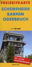 Freizeitkarte Schorfheide / Barnim / Oderbruch 1:100 000