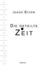 Die geteilte Zeit