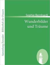 Wunderbilder und Träume