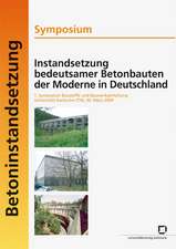 Instandsetzung bedeutsamer Betonbauten der Moderne in Deutschland. Symposium; 1. Symposium Baustoffe und Bauwerkserhaltung, Universität Karlsruhe (TH), 30. März 2004