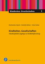 Kindheiten. Gesellschaften