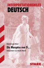 Interpretationen - Deutsch Kleist: Die Marquise von O.