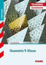 Training Mathematik. Geometrie. 9. Klasse für G8