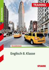 Training Realschule - Englisch 8. Klasse