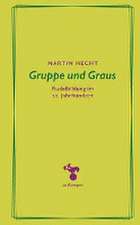 Gruppe und Graus