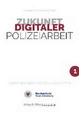 Zukunft Digitaler Polizeiarbeit