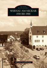 Wernau am Neckar 1938 bis 1988