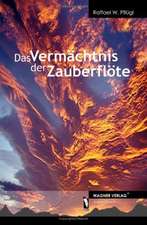 Das Vermächtnis der Zauberflöte