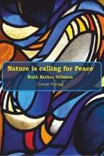 Nature is calling for Peace