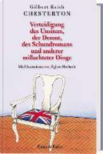 Verteidigung des Unsinns, der Demut, des Schundromans und anderer mißachteter Dinge