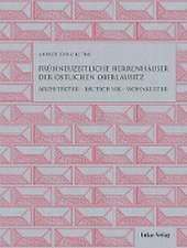 Frühneuzeitliche Herrenhäuser der östlichen Oberlausitz