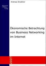 Ökonomische Betrachtung von Business Networking im Internet