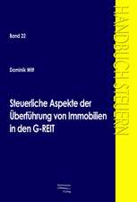 Steuerliche Aspekte der Überführung von Immobilien in den G-REIT