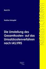 Die Umstellung des Gesamtkosten- auf das Umsatzkostenverfahren nach IAS/IFRS