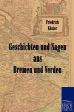 Geschichten und Sagen aus Bremen und Verden